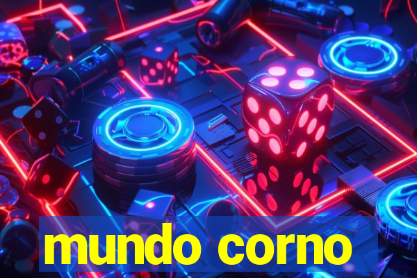 mundo corno